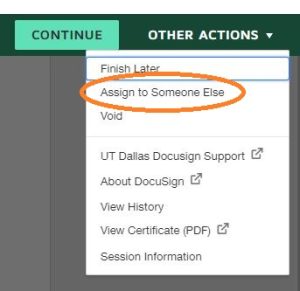 Screenshot showing location of the "Assign to Someone Else" option (Under the "Other Actions" dropdown menu)